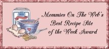 Mommies on the Web Best Recipe Site Award